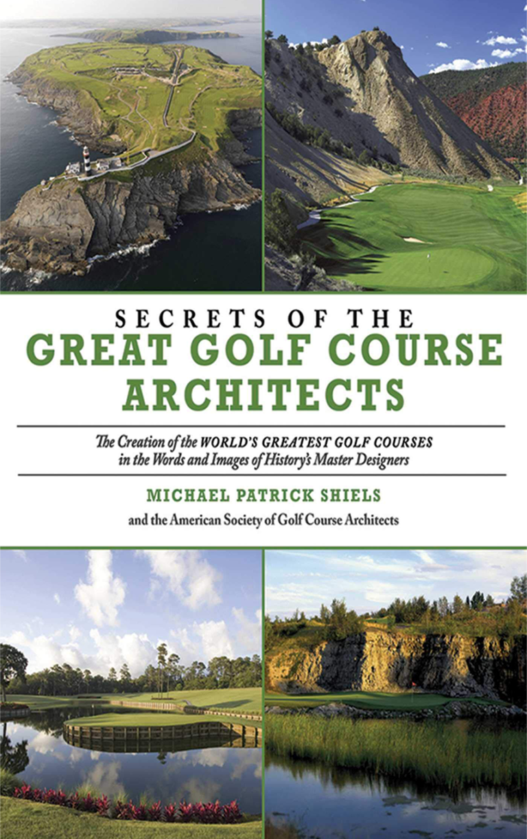 Cover to the book Secrets of The Great Golf Course Architects